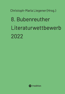 8. Bubenreuther Literaturwettbewerb 2022 - Cover